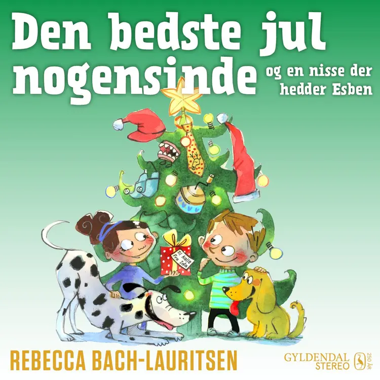 Den bedste jul nogensinde - og en nisse der hedder Esben af Rebecca Bach-Lauritsen