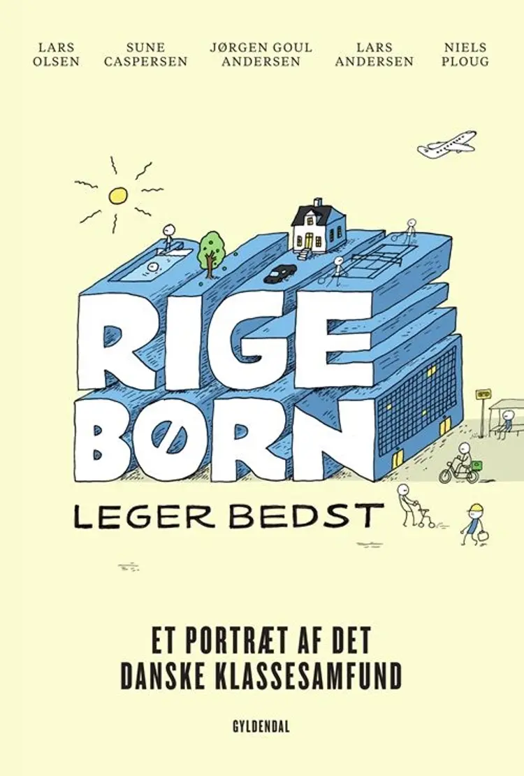 Rige børn leger bedst af Lars Andersen