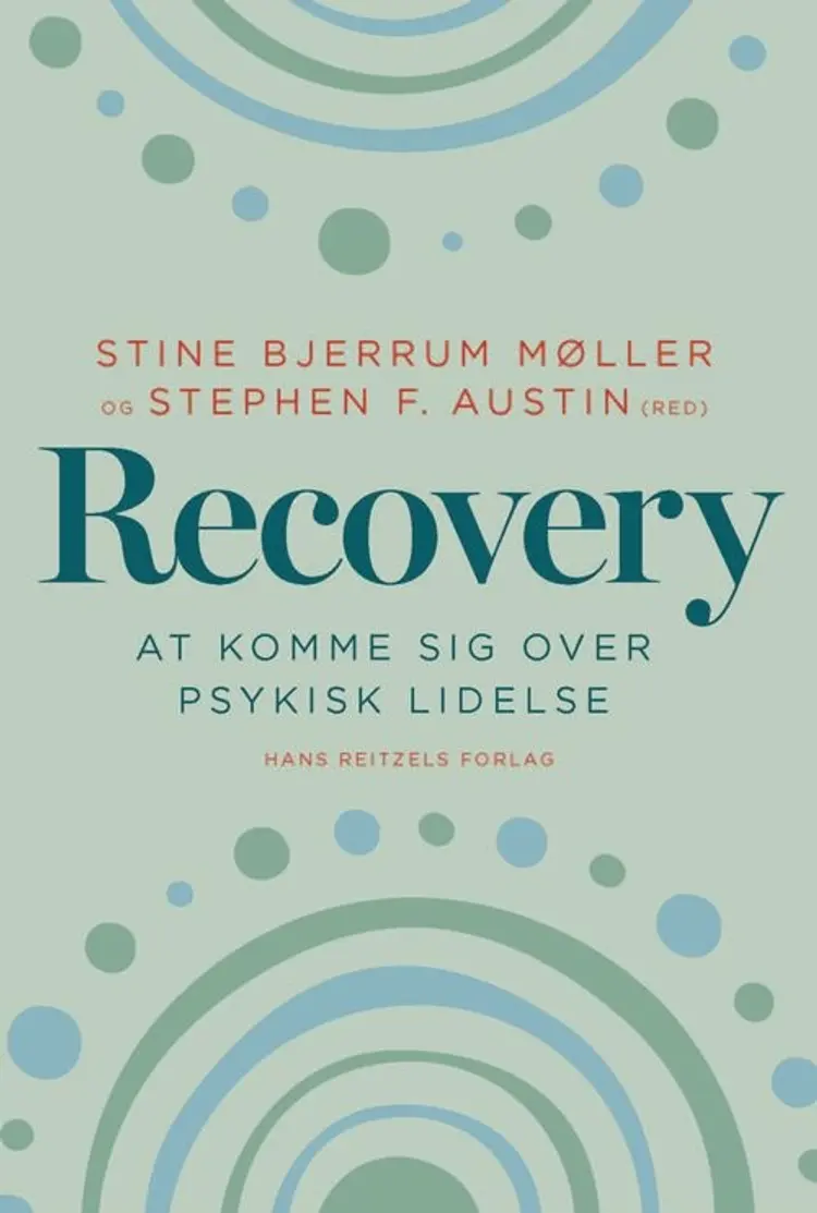 Recovery - at komme sig over psykisk lidelse af stine bjerrum møller