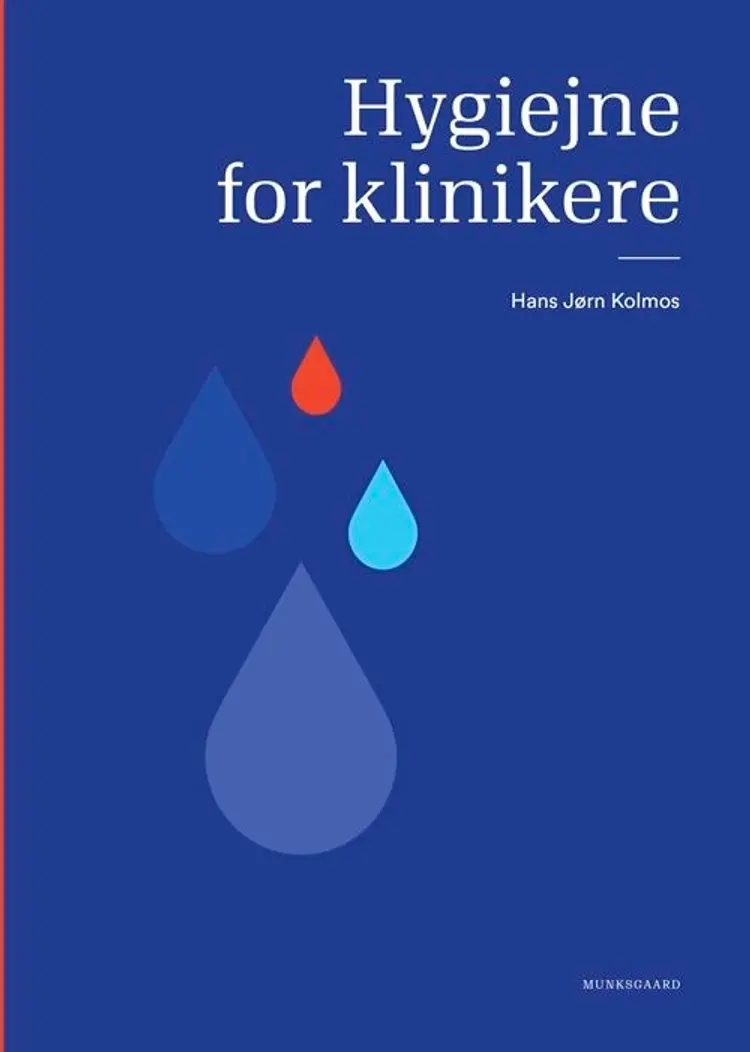 Hygiejne for klinikere af Hans Jørn J. Kolmos