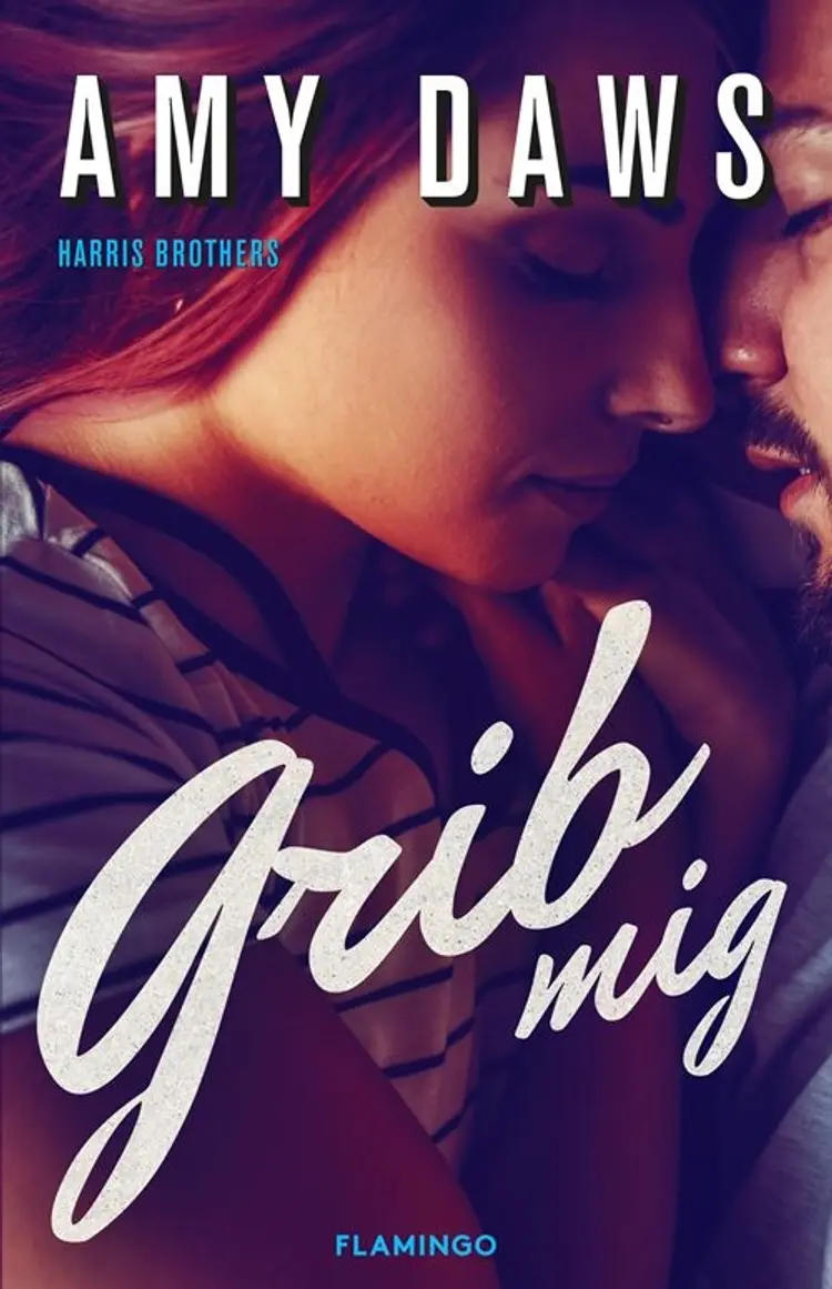 Grib mig af Amy Daws