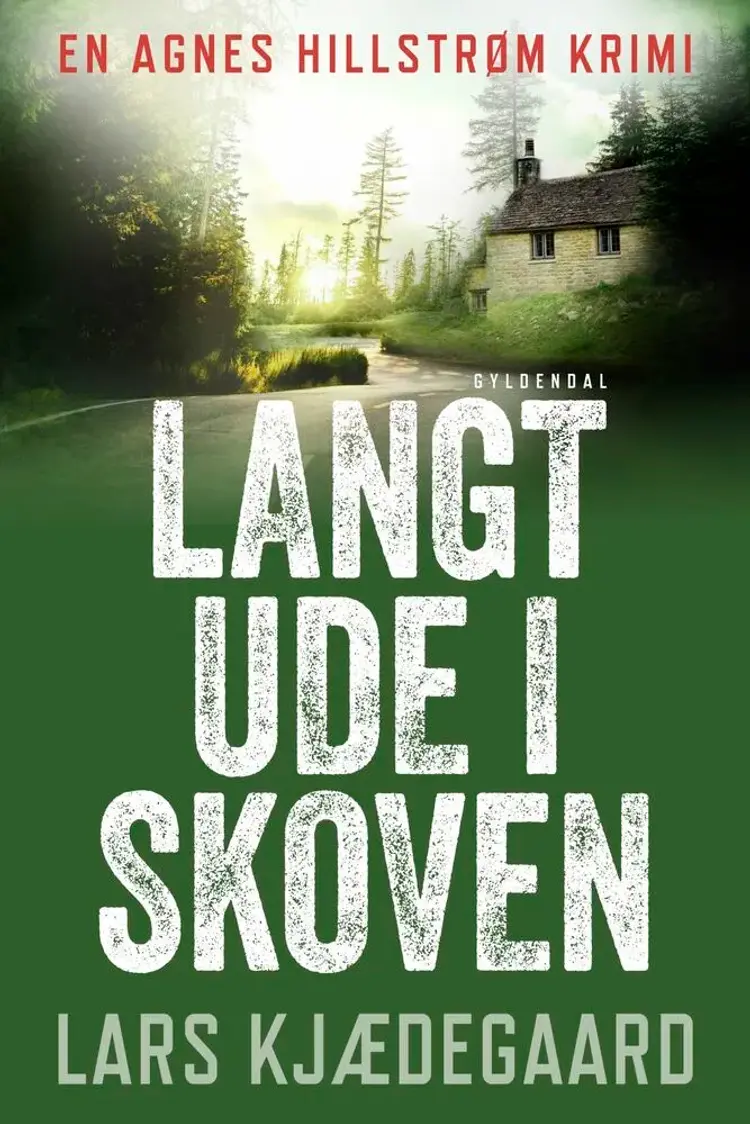 Langt ude i skoven af Lars Kjædegaard