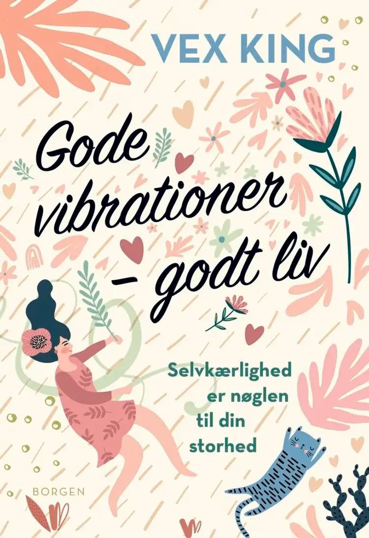 Gode vibrationer - godt liv af Vex King