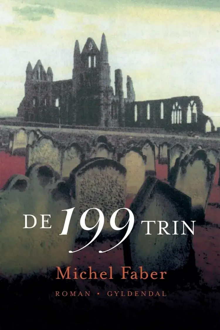 De 199 trin af Michel Faber