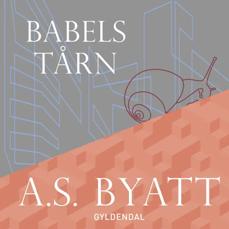 Babelstårn af A.S. Byatt