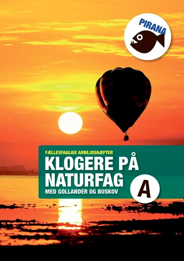 Pirana - klogere på naturfag A af Troels Gollander