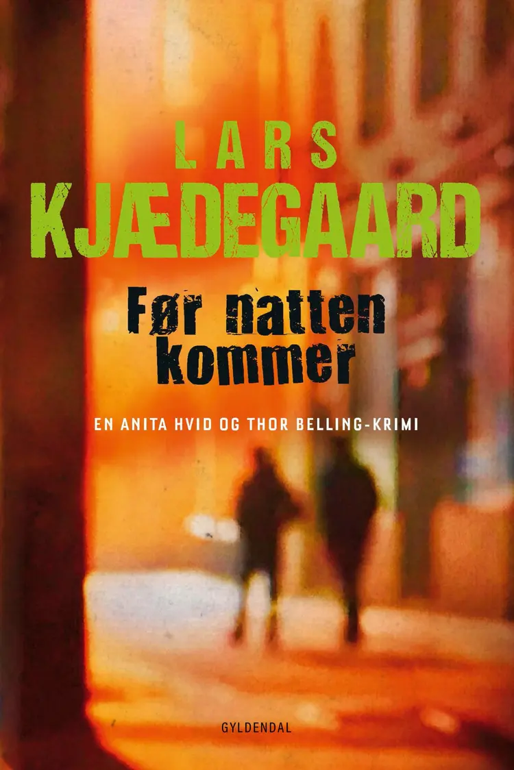 Før natten kommer af Lars Kjædegaard