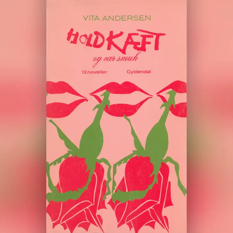 Hold kæft og vær smuk af Vita Andersen