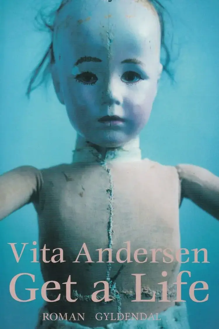 Get a life af Vita Andersen