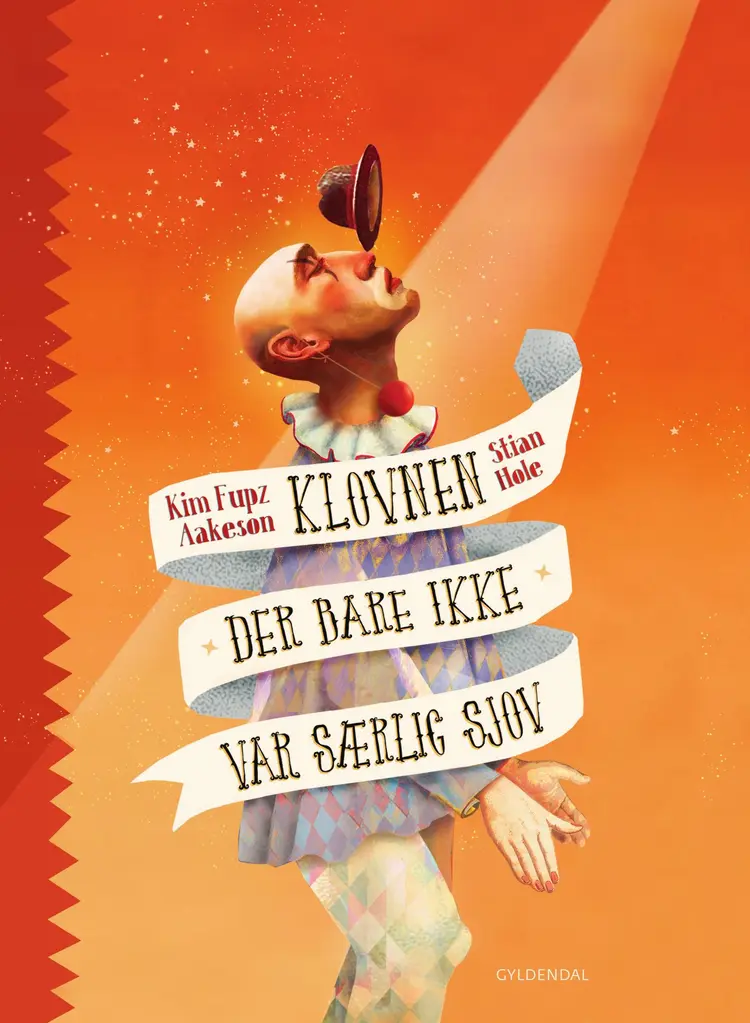 Klovnen der bare ikke var særlig sjov af Kim Fupz Aakeson
