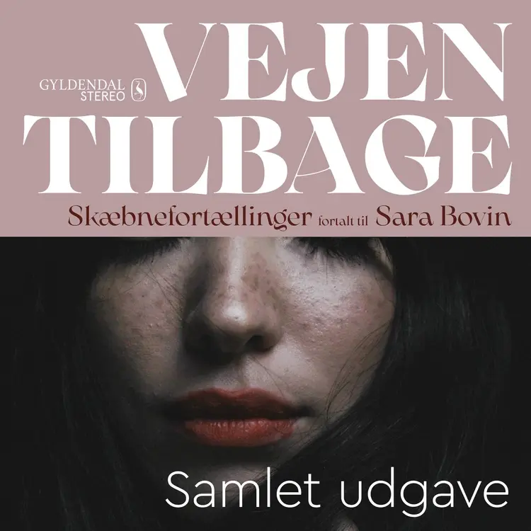 Vejen tilbage - samlet af Sara Bovin