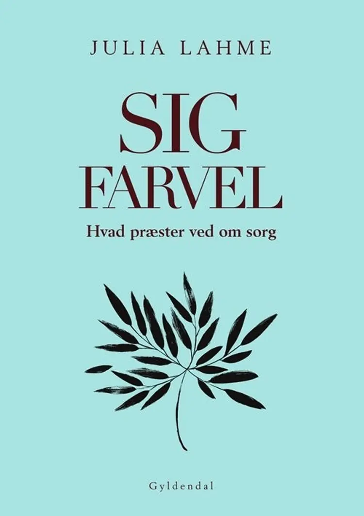 Sig farvel af Julia Lahme