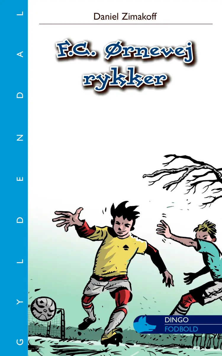 F.C. Ørnevej rykker af Daniel Zimakoff