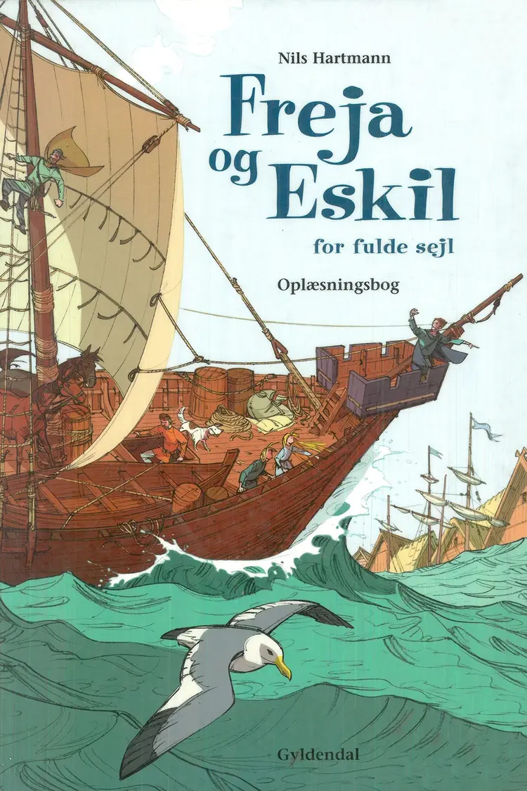 Freja og Eskil for fulde sejl. Oplæsningsbog af Nils Hartmann