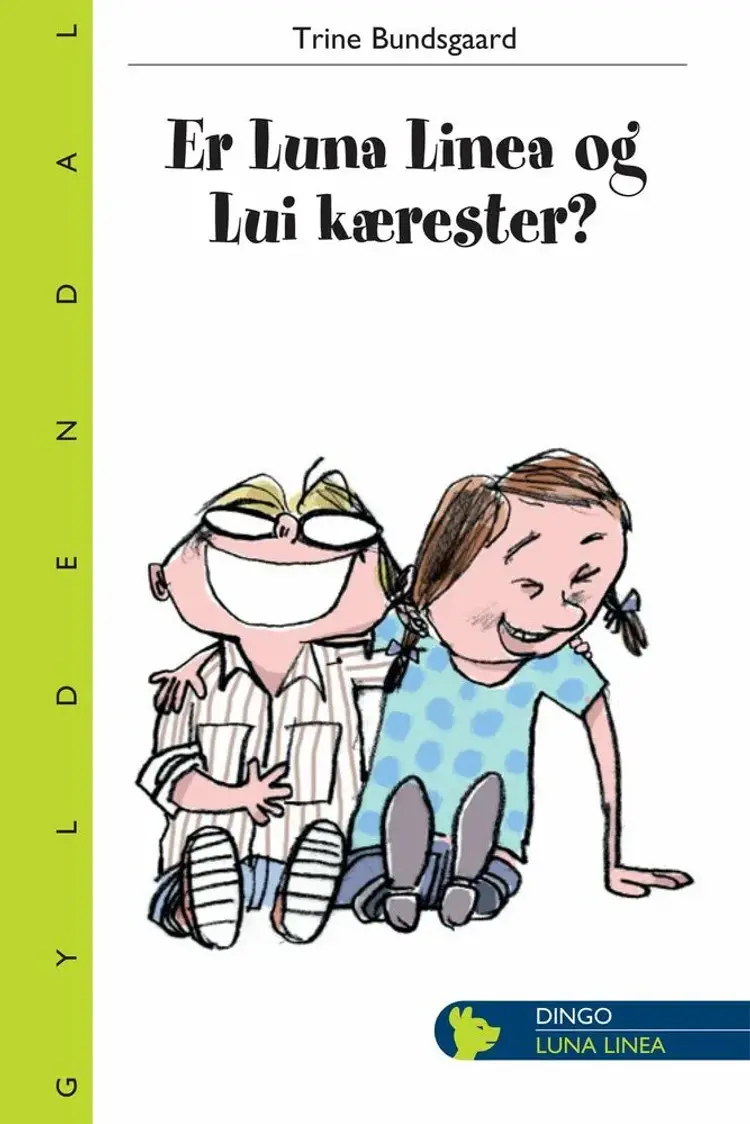 Er Luna Linea og Lui kærester? af Trine Bundsgaard