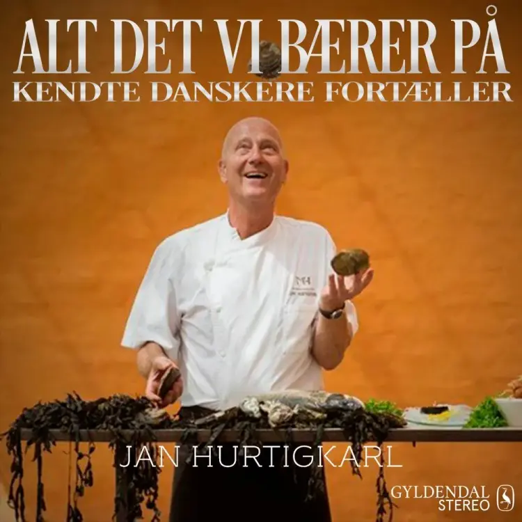 Alt det vi bærer på - Jan Hurtigkarl af Gyldendal Stereo