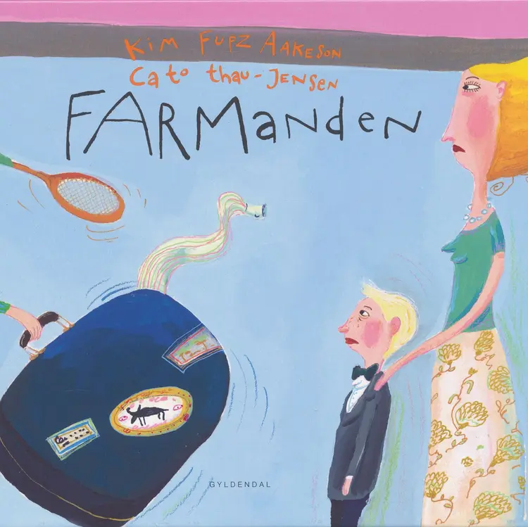 Farmanden af Kim Fupz Aakeson