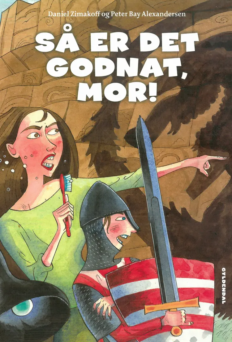 Så er det godnat, mor! af Daniel Zimakoff