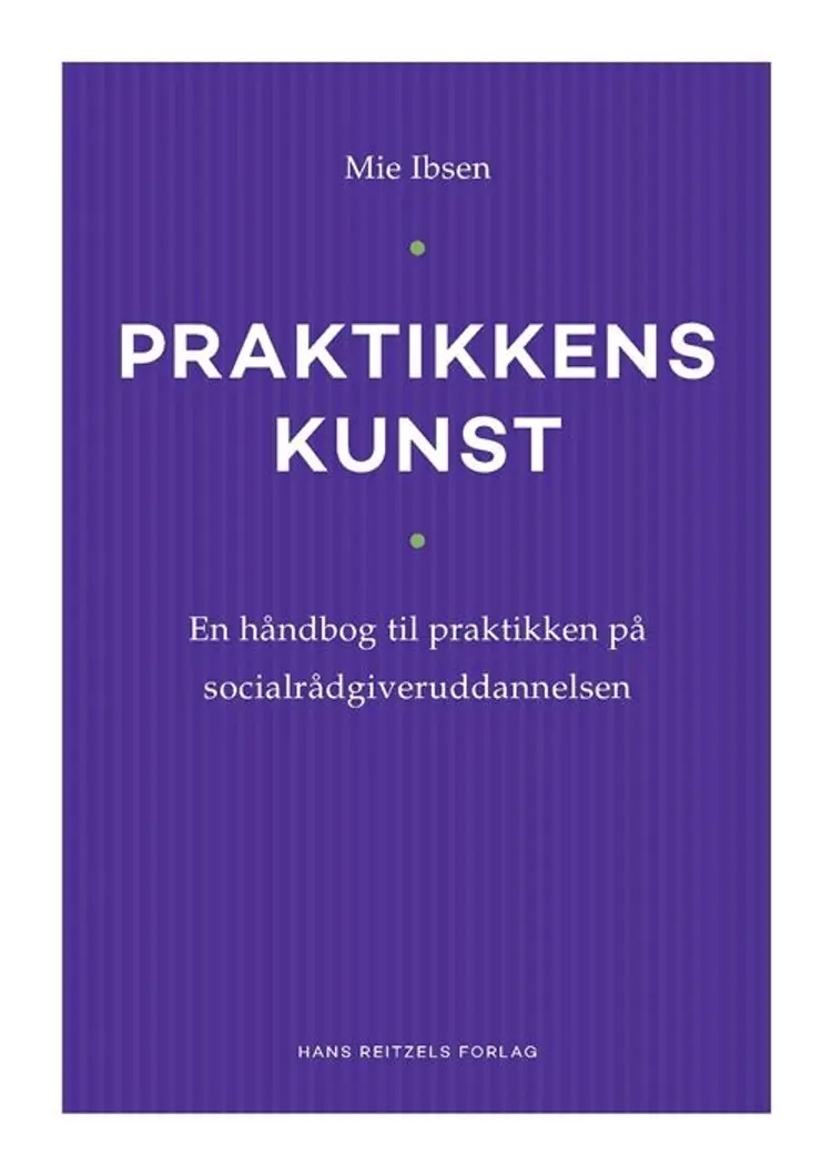 Praktikkens kunst af Mie Ibsen