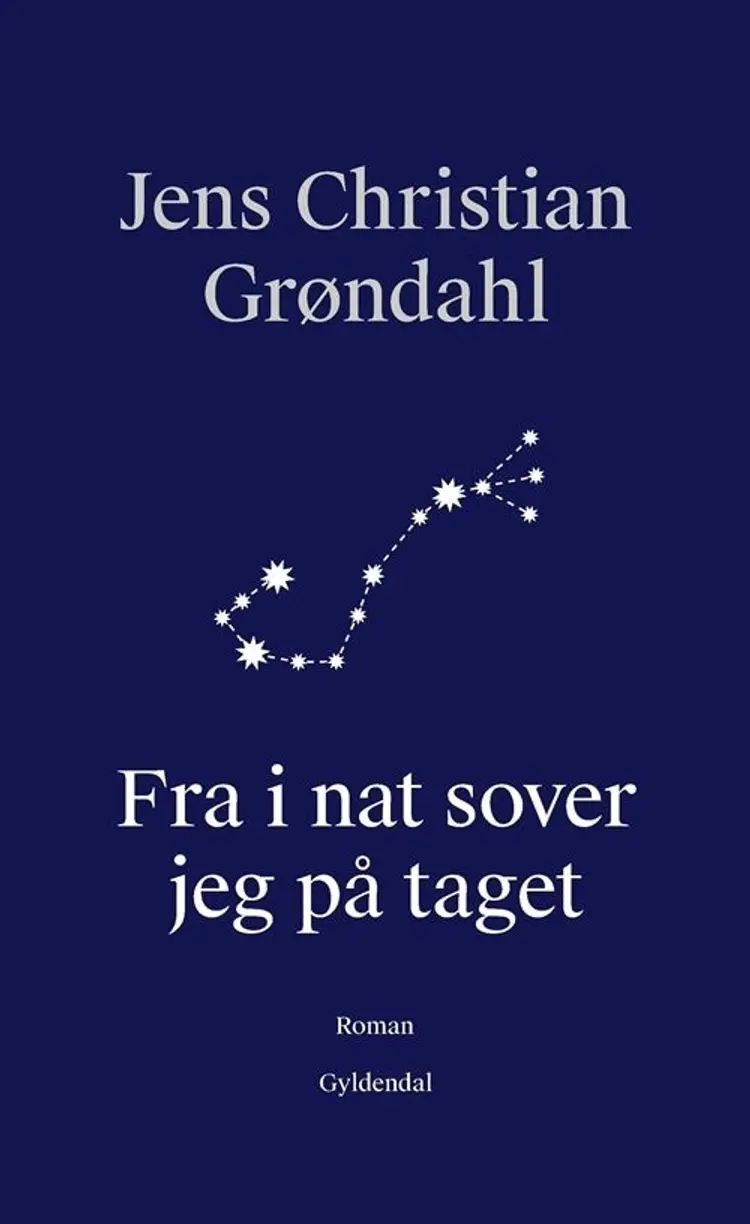 Fra i nat sover jeg på taget af Jens Christian Grøndahl