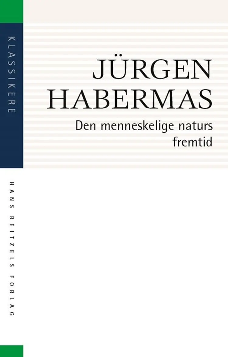 Den menneskelige naturs fremtid af Jürgen Habermas