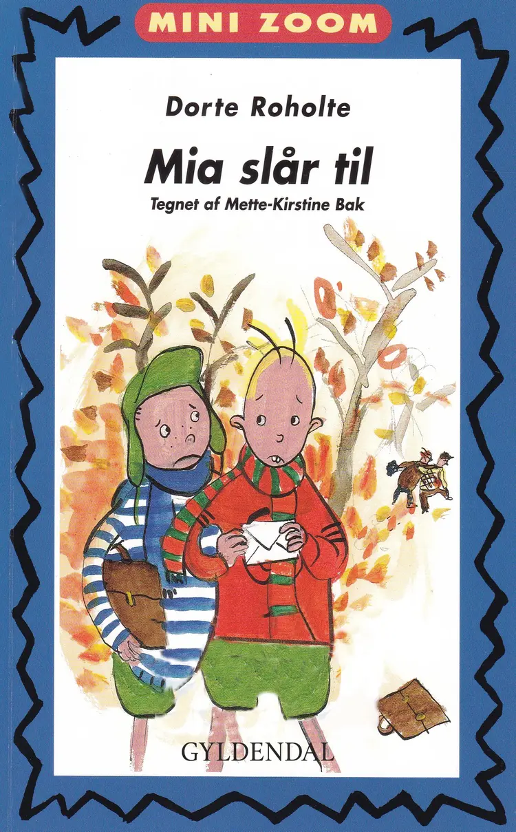 Mia slår til af Dorte Roholte