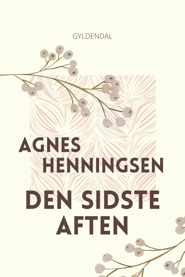 Den sidste aften af Agnes Henningsen
