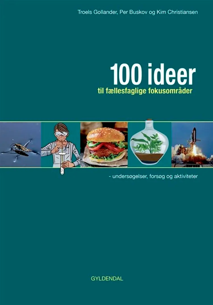 100 ideer til fællesfaglige fokusområder af Troels Gollander