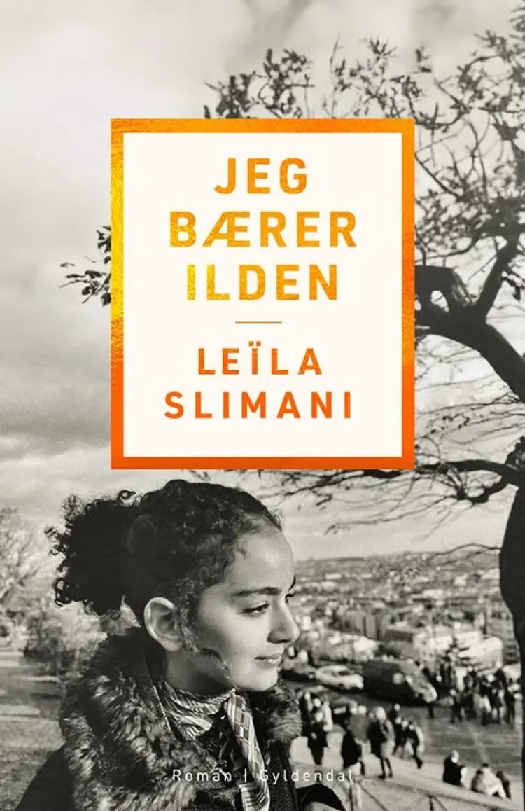 Jeg bærer ilden af Leïla Slimani