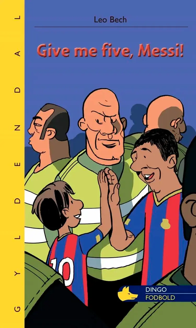 Give me five, Messi! af Leo Bech