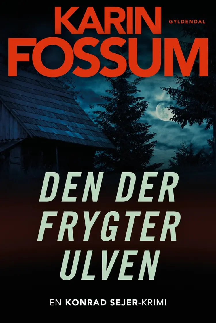 Den der frygter ulven af Karin Fossum