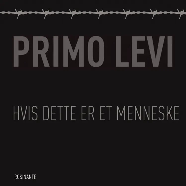 Hvis dette er et menneske af Primo Levi