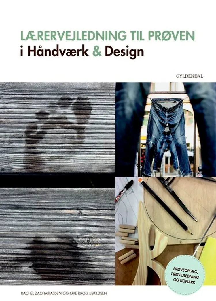 Lærervejledning til prøven i Håndværk & Design af Rachel Zachariassen