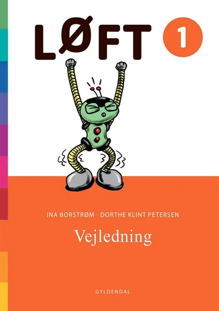 LØFT 1. Vejledning af Ina Borstrøm