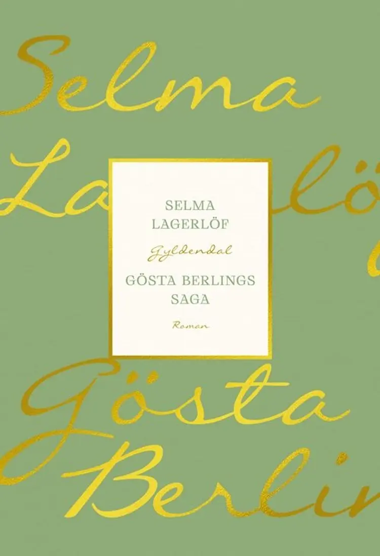 Gösta Berlings saga af Selma Lagerlöf