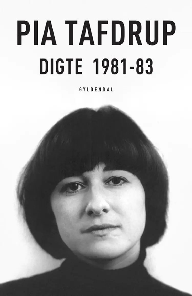 Digte 1981-83 af Pia Tafdrup