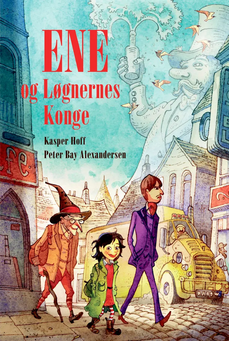 Ene og Løgnernes Konge af Kasper Hoff