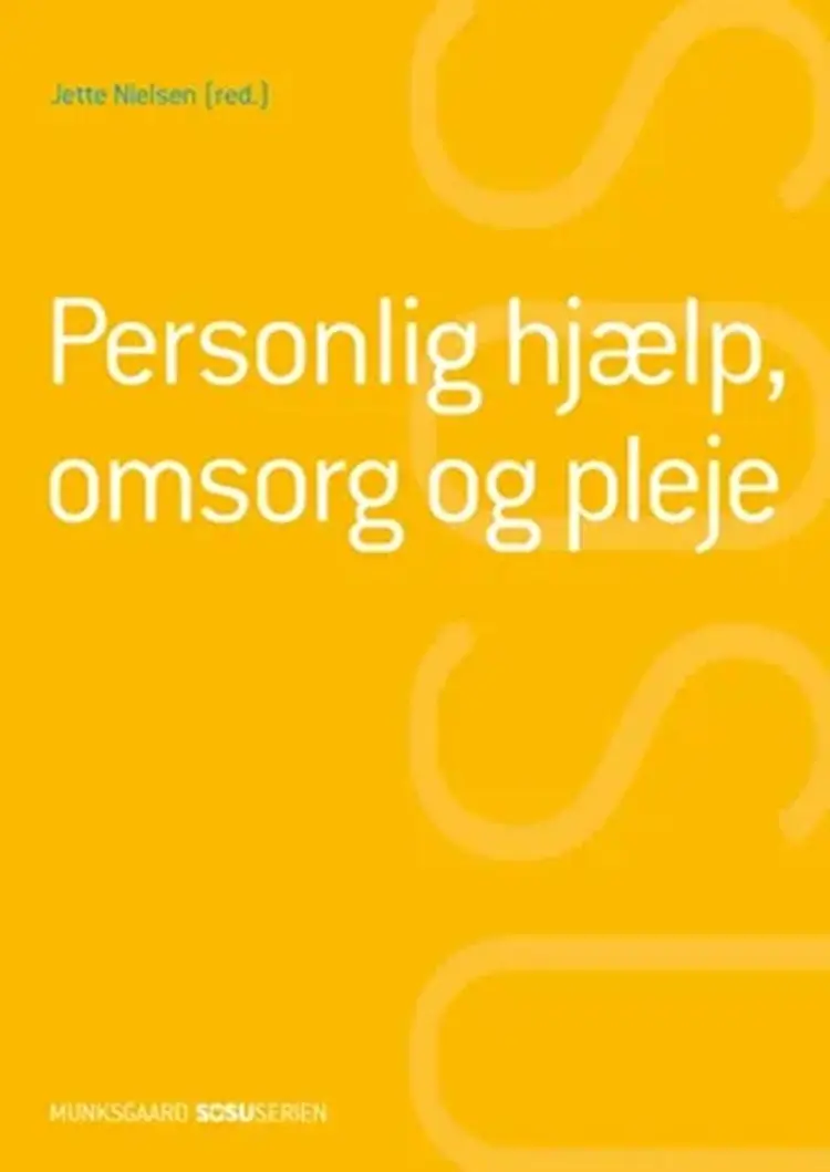Personlig hjælp, omsorg og pleje (SSH)(uden iBog) af Jette Nielsen