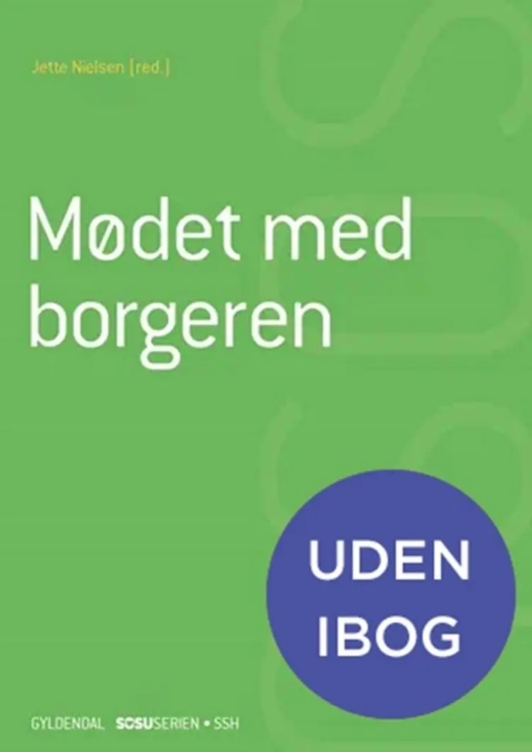Mødet med borgeren (SSH) (uden iBog) af Jette Nielsen