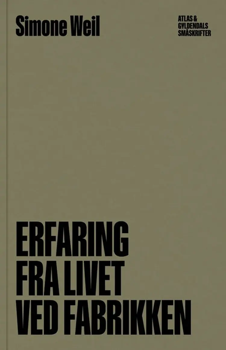 Erfaring fra livet ved fabrikken af Simone Weil