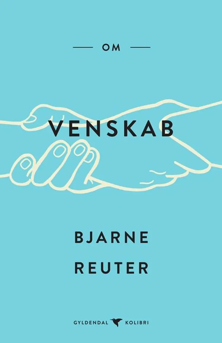 Om venskab af Bjarne Reuter