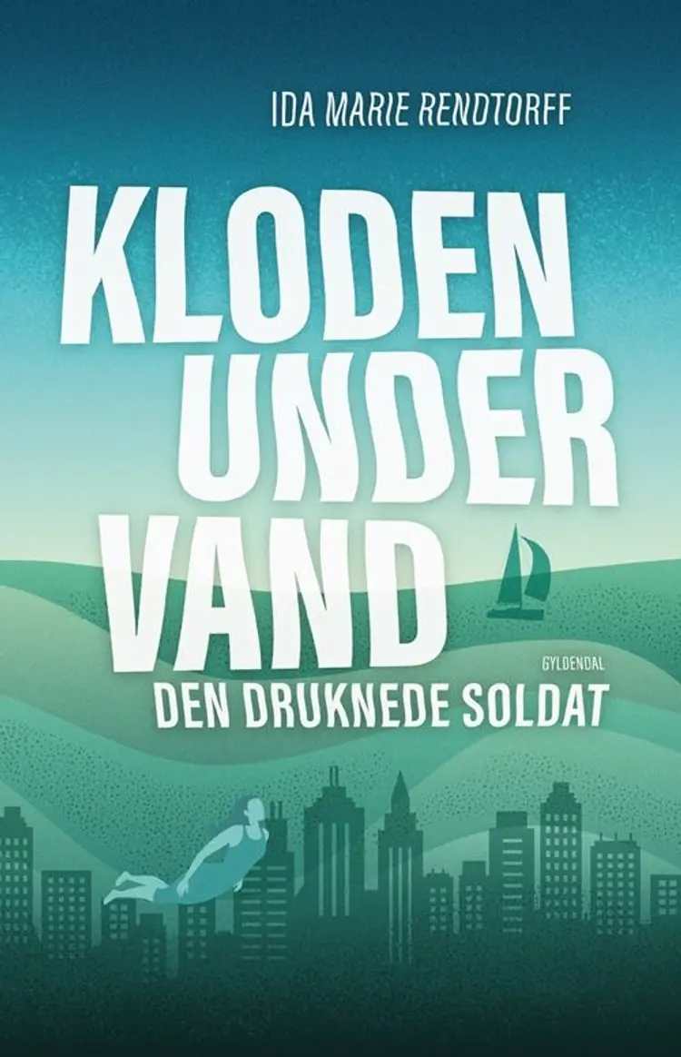 Den druknede soldat af Ida-Marie Rendtorff
