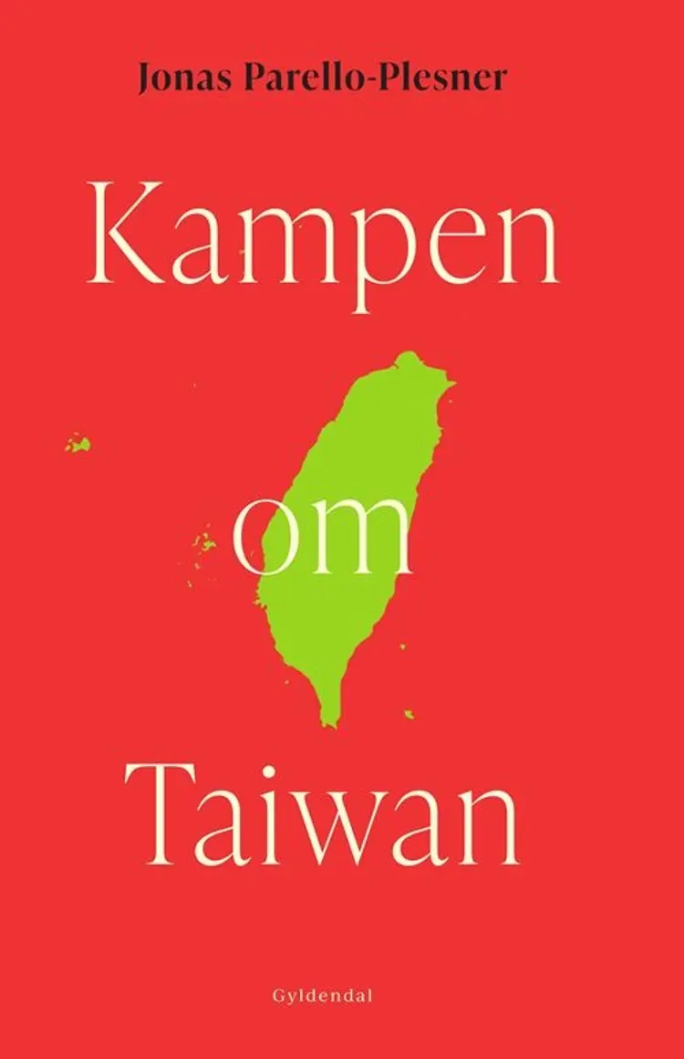 Kampen om Taiwan af Jonas Parello-Plesner