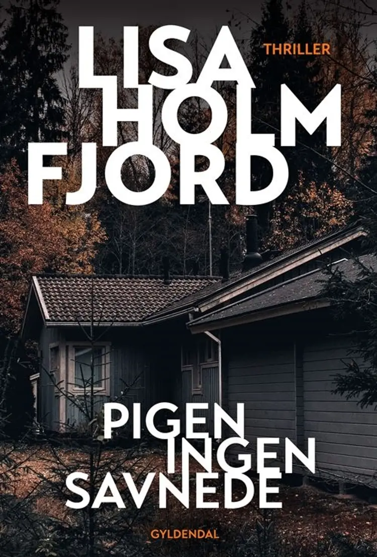 Pigen ingen savnede af Lisa Holmfjord