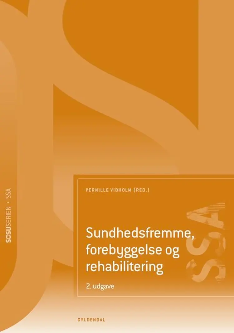 Sundhedsfremme, forebyggelse og rehabilitering (SSA) af Bent Nielsen