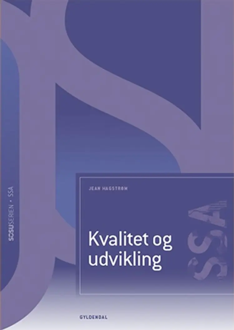 Kvalitet og udvikling (SSA) af Bent Nielsen