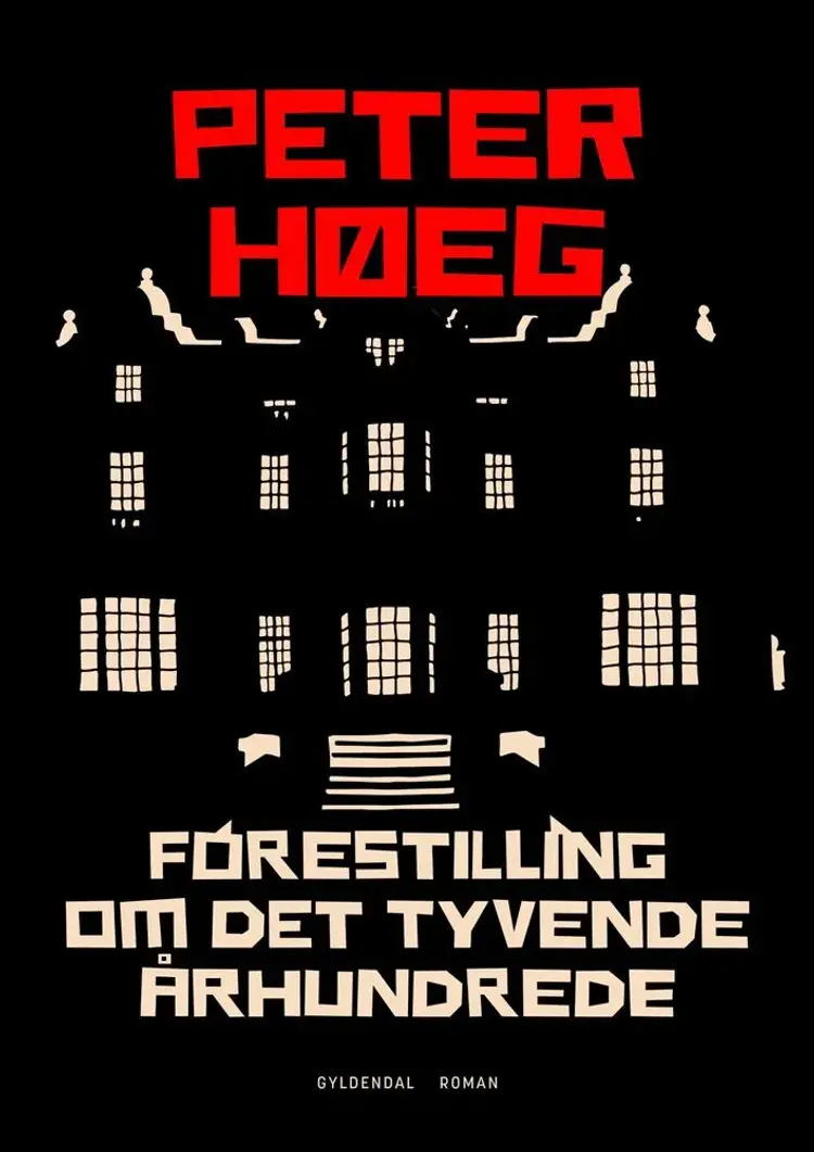 Forestilling om det tyvende århundrede af Peter Høeg