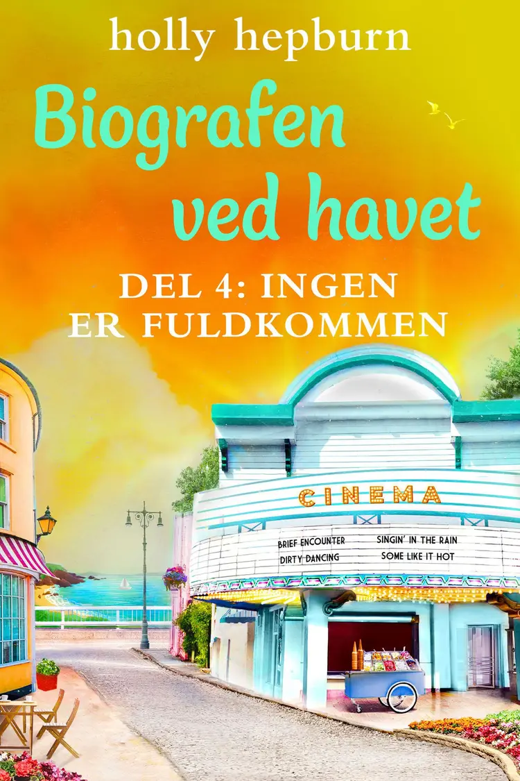 Ingen er fuldkommen af Holly Hepburn