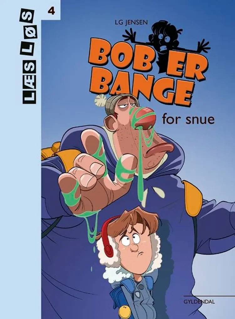 Bob er bange for snue af Kim Dalsgaard