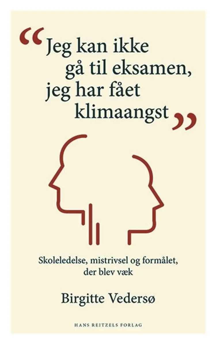 Jeg kan ikke gå til eksamen, jeg har fået klimaangst af Birgitte Vedersø
